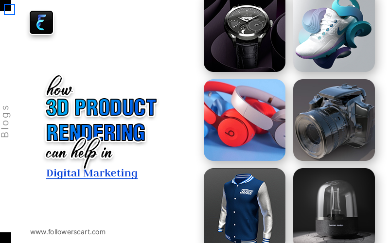 How 3d product rendering can help in digital marketing?