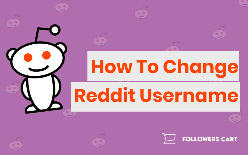 How to Change Reddit Username in 2021