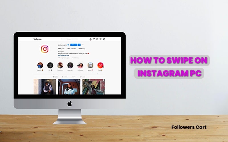 How to Swipe on Instagram PC