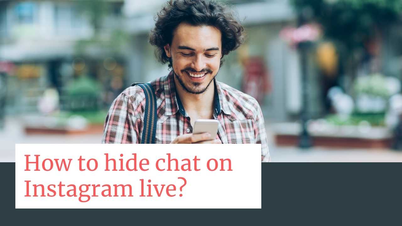 How to Hide Chat on Instagram Live