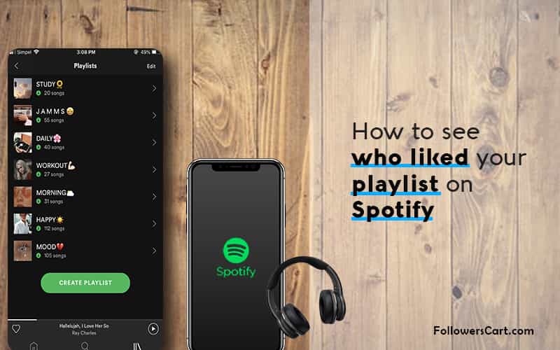 How to See Who Liked Your Playlist on Spotify?