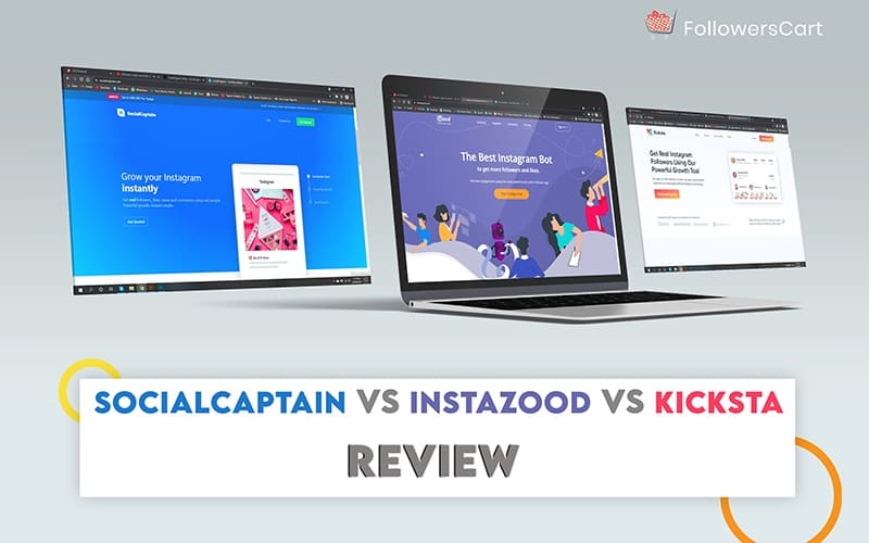 SocialCaptain vs Instazood vs Kicksta Review