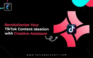 Revolutionize Your TikTok Content ideation with Creative Assistant